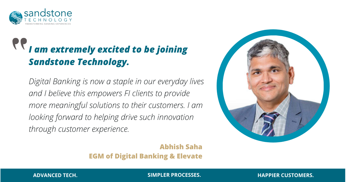 Sandstone Technology appoints Abhish Saha as Executive General Manager, Digital Banking & Elevate